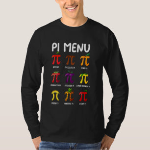 Pi Menu Pi Day Math Teachers 3.14 Pi Symbol Happy T-Shirt