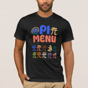 Pi Menu T-Shirt – Funny Math & Pizza Tee for Pi Da