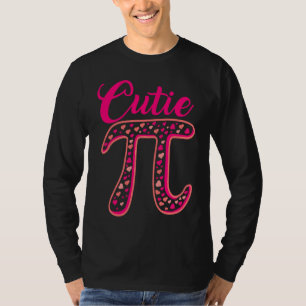 Pi Symbol Cutie Pie National Pi Day Teacher T-Shirt