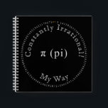 Pi, The Irrational Mathematical Constant, Funny Notebook<br><div class="desc">This black and white art piece, designed digitally, is released in commemoration of Pi Day, which is observed each year on March 14. The date 3.14 corresponds to the rounded value of π (pi), a well-recognised mathematical constant. The design features the value of the Pi constant to the first 100...</div>