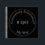 Pi, The Irrational Mathematical Constant, Funny Notebook<br><div class="desc">This black and white art piece, designed digitally, is released in commemoration of Pi Day, which is observed each year on March 14. The date 3.14 corresponds to the rounded value of π (pi), a well-recognised mathematical constant. The design features the value of the Pi constant to the first 100...</div>