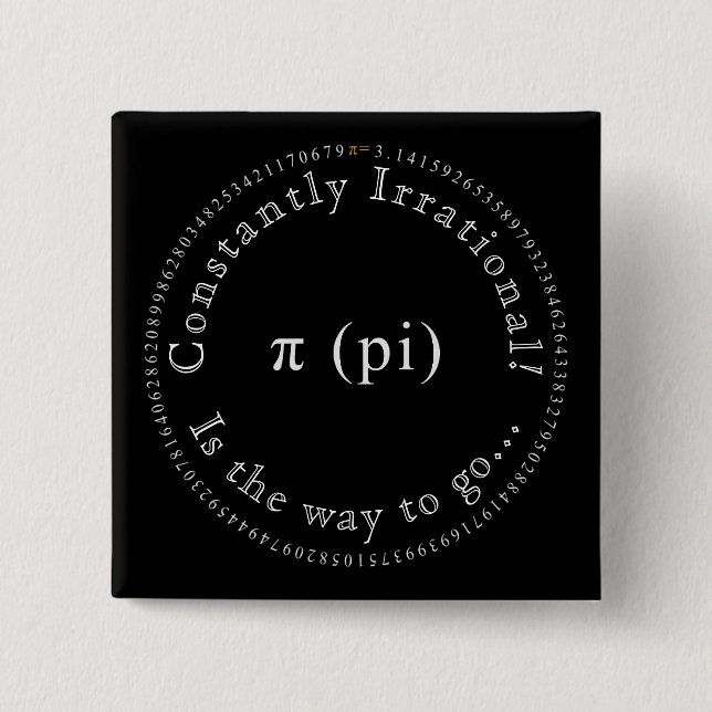 Pi, The Irrational Mathematical Constant Teacher 15 Cm Square Badge (Front)