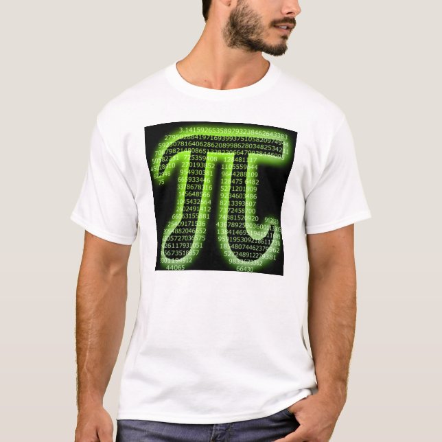 PI!!!!!!!!!!!!!!!!!!  (This actually IS accurate.) T-Shirt (Front)