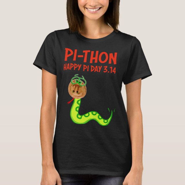 PI THON Pi Day Python Pie Math Snake Wild Animal N T-Shirt (Front)