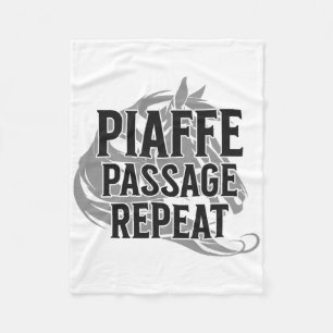 Piaffe Page Repeat Equestrian Sports Funny Saying Fleece Blanket