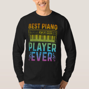 Pianist Keyboard Piano Player Best Piano Player T-Shirt