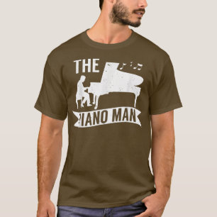 Pianist Music Lover The Piano Man 4520  T-Shirt