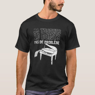 Pianiste Keyboard 88 Keys 10 Finger Piano T-Shirt