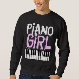 Piano Girl Pianist Music Keyboardist Musician Out Sweatshirt
