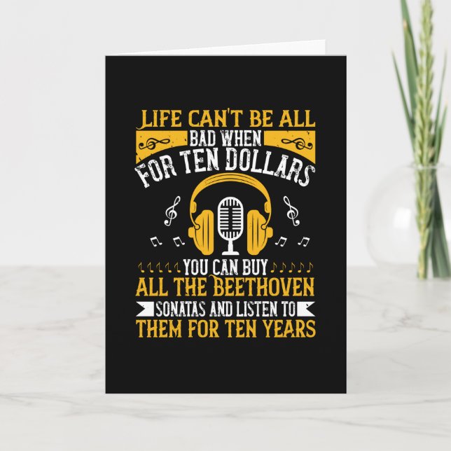 Piano - Life Can't Be Bad With Beethoven Card (Front)