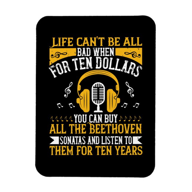 Piano - Life Can't Be Bad With Beethoven Magnet (Vertical)