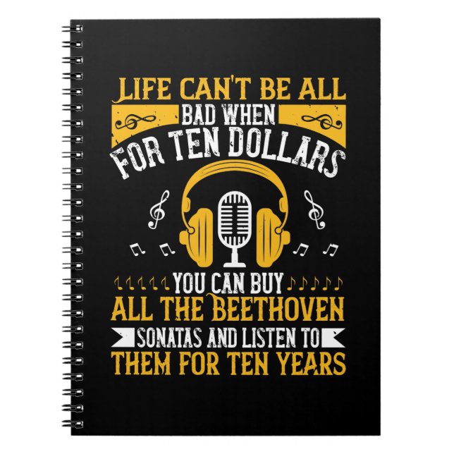 Piano - Life Can't Be Bad With Beethoven Notebook (Front)