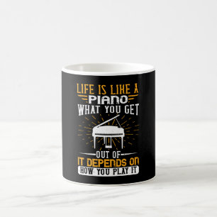 Piano - Life Is Like A Piano Coffee Mug