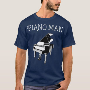 Piano Man Piano Player Pianist Classical Music T-Shirt
