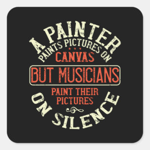 Piano - Musicians Paint Pictures Square Sticker