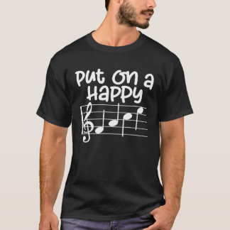 Piano Player Keyboardist Gift   Put On A Happy Fac T-Shirt