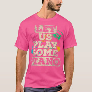 Piano Player Music Musical Instrument  T-Shirt
