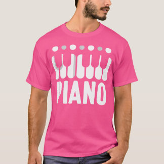 Piano Player Music Pianos Instrument T-Shirt