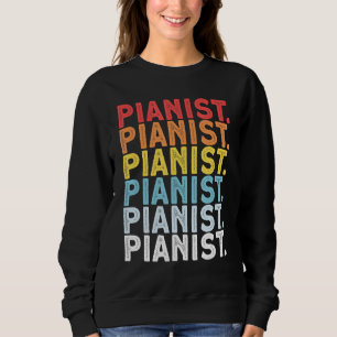 Piano Player Music  Retro Pianist Sweatshirt