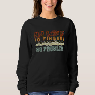 Piano Player Pianist Musical Instrument Musician P Sweatshirt