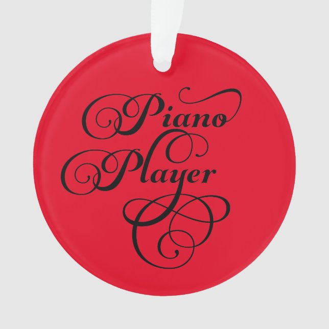 Piano Player Script Ornament (Front)