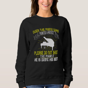 Piano - Please Do Not Shoot The Pianist Sweatshirt