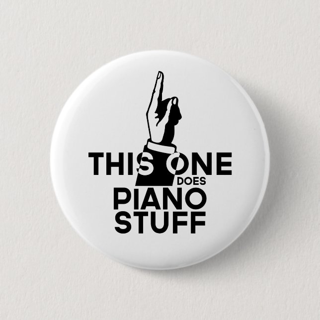 Piano Stuff - Funny Piano Music 6 Cm Round Badge (Front)