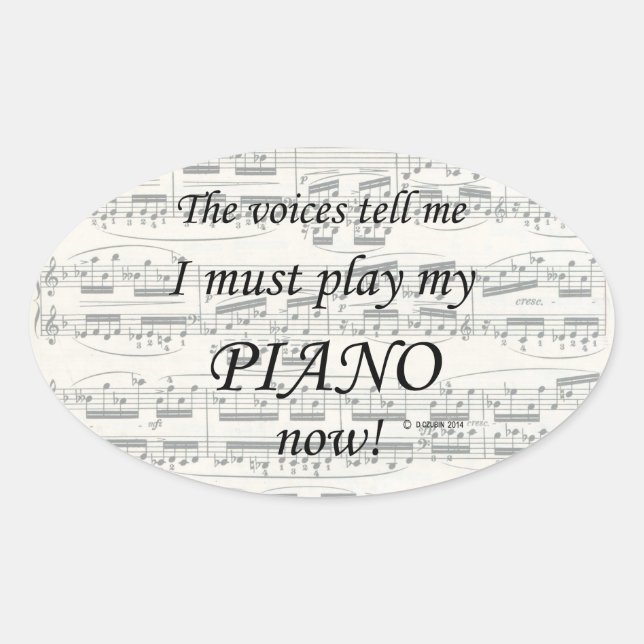 Piano Voices Say Must Play Oval Sticker (Front)