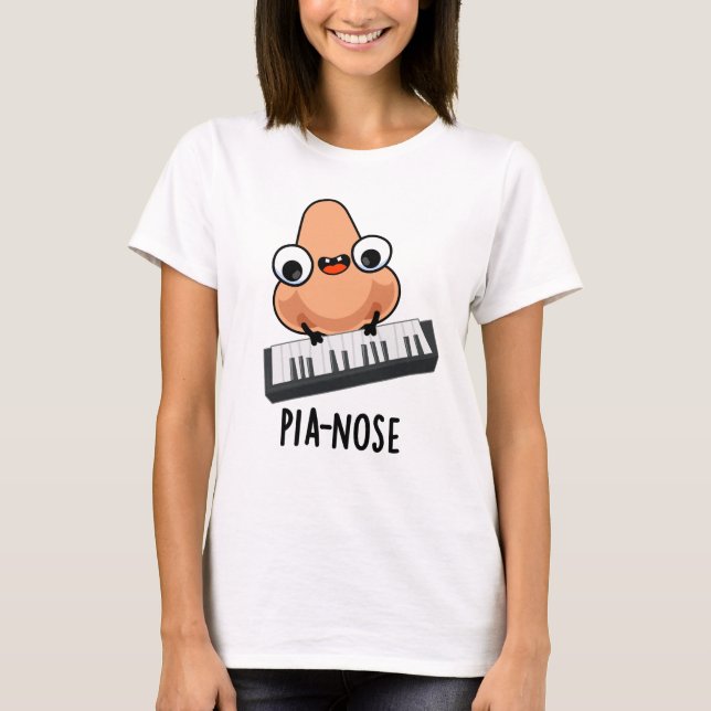 Pianose Funny Piano Nose Pun  T-Shirt (Front)