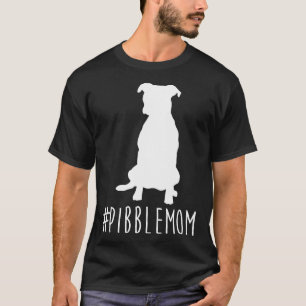 Pibblemom Hashtag Pitbull Dog Mum -New T-Shirt