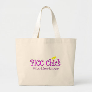 PICC Chick---PICC LINE Insertion NurseGifts Large Tote Bag