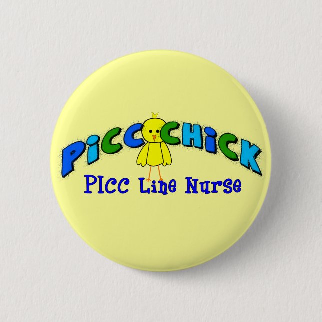 PICC Chick  "PICC LINE NURSE" BLUE Artsy Design 6 Cm Round Badge (Front)
