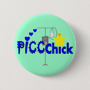 PICC CHICK (PICC LINE NURSE) gifts 6 Cm Round Badge