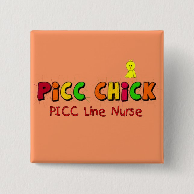 PICC LINE Nurse  Gifts 15 Cm Square Badge (Front)