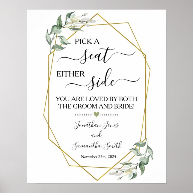 Pick a seat either side wedding ceremony greenery poster (Front)