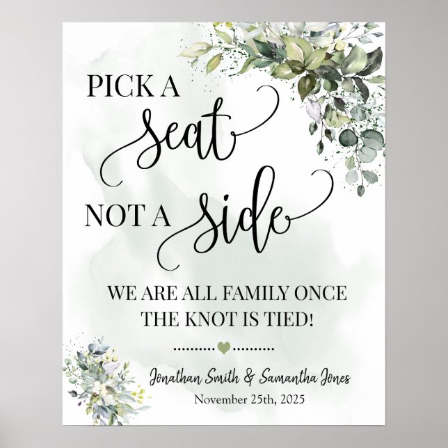 Pick a seat not a side wedding ceremony eucalyptus poster (Front)