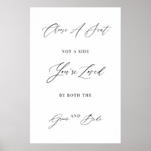 Pick a Seat Not a Side Wedding Sign