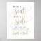 Pick A Seat Not A Side Wedding Sign - Custom Size