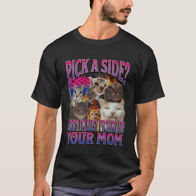 Pick A Side Funny Bisexual Lgbtq Cat Meme Bootleg  T-Shirt (Front)
