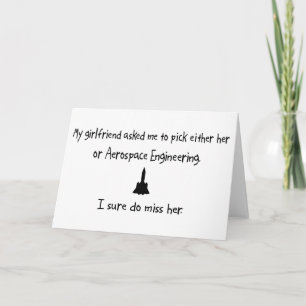 Pick Girlfriend or Aerospace Engineering Card