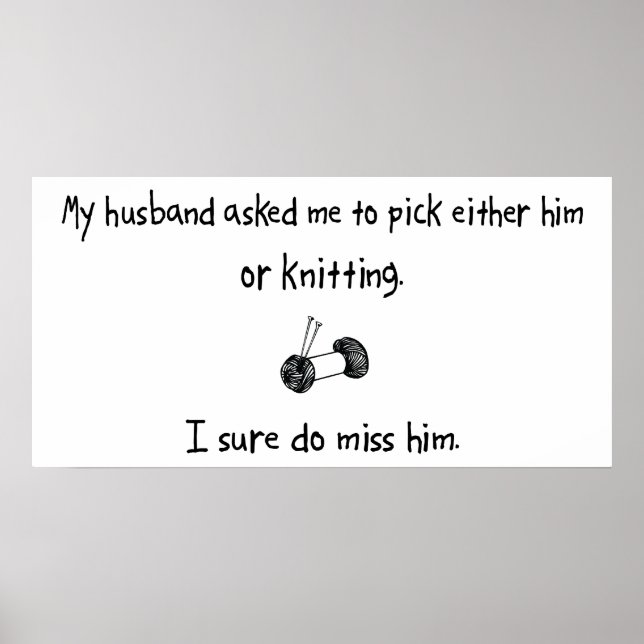 Pick Husband or Knitting Poster (Front)