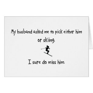 Pick Husband or Skiing