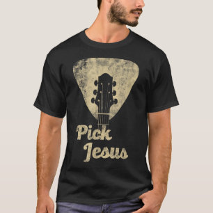 Pick Jesus -Music Pastor- Pastor Easter gift T-Shirt