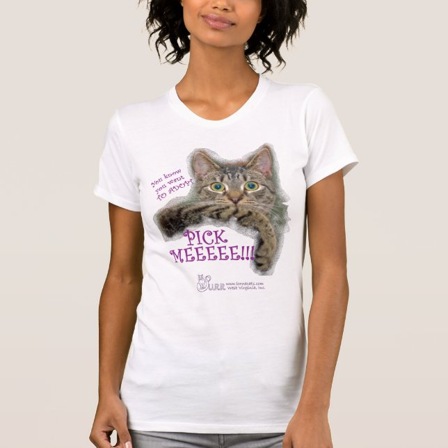 Pick MEEEE! Ladies tee! T-Shirt (Front)