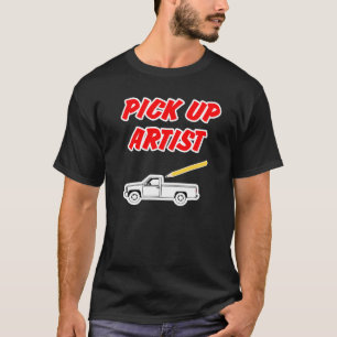 Pick Up Artist T-Shirt