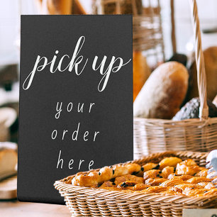Pick Up Your Order Cursive Script Pedestal Sign