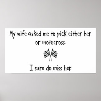 Pick Wife or Motocross Poster