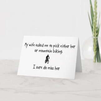 Pick Wife or Mountain Biking Card
