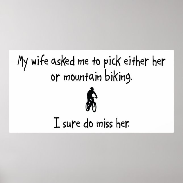 Pick Wife or Mountain Biking Poster (Front)