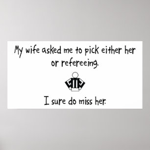 Pick Wife or Refereeing Poster
